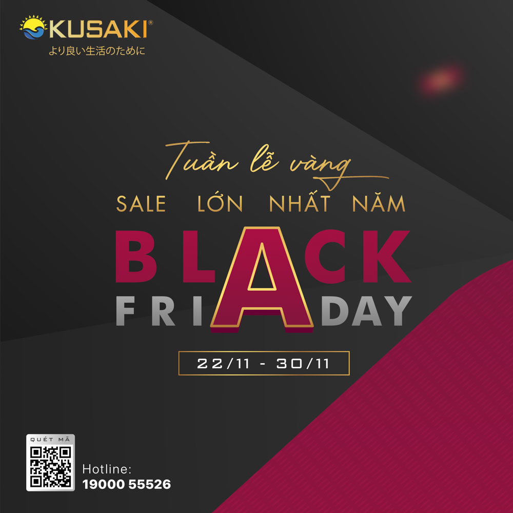 TUẦN LỄ VÀNG BLACK FRIDAY OKUSAKI – SALE LỚN NHẤT NĂM, BẬT NGAY SỨC KHỎE GIA ĐÌNH