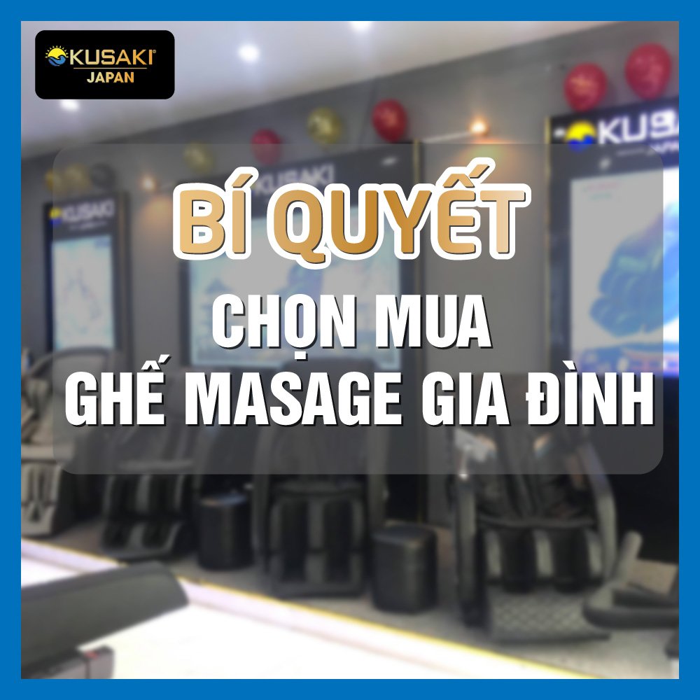 Bí Quyết Chọn Mua Ghế Massage Gia Đình Không Phải Ai Cũng Biết