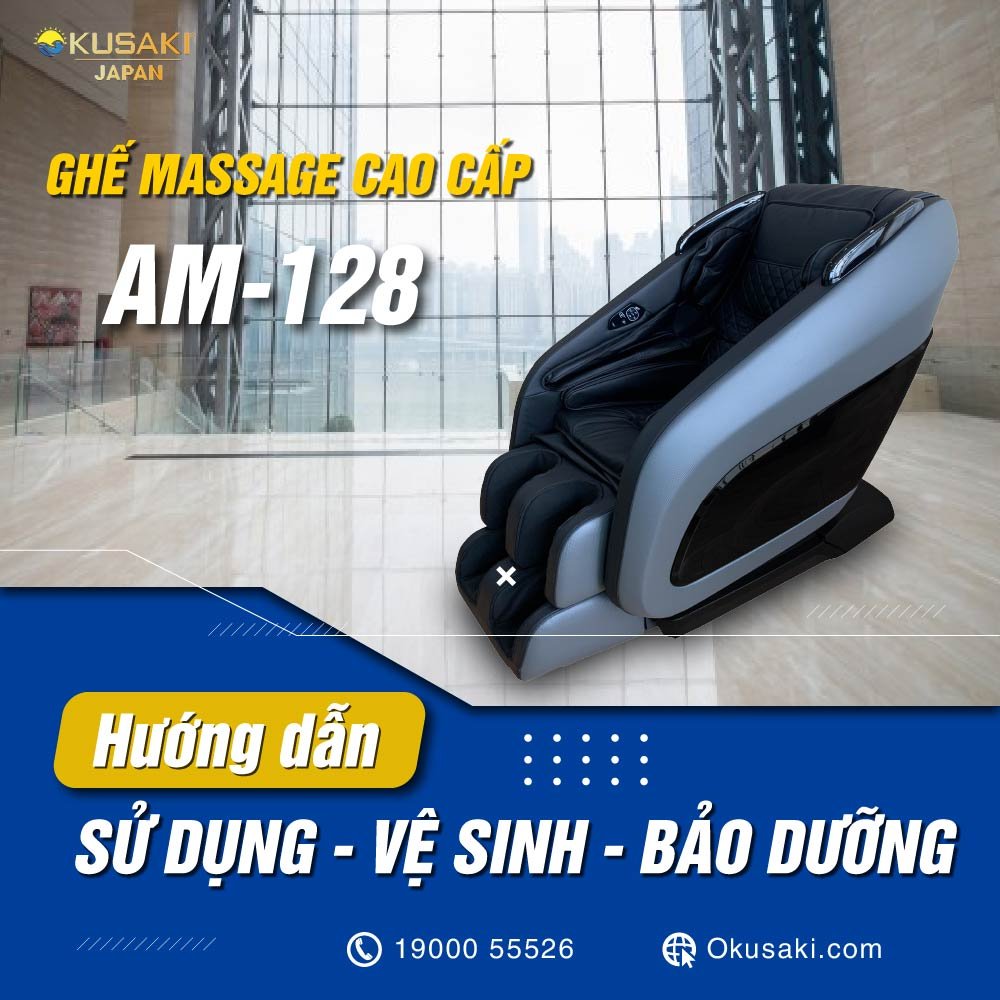 Hướng Dẫn Sử Dụng, Vệ Sinh, Bảo Dưỡng Ghế Massage Toàn Thân AM-128