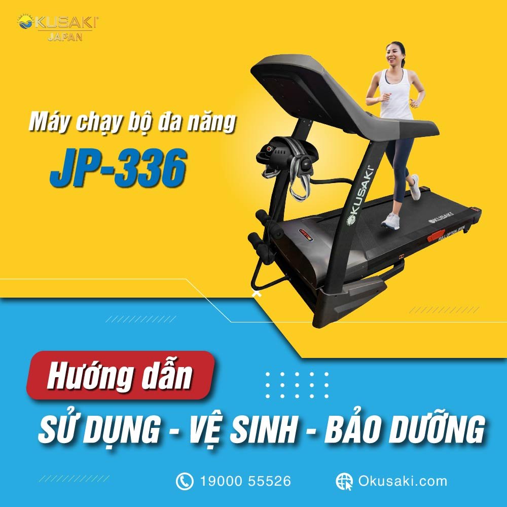 Hướng Dẫn Sử Dụng, Vệ Sinh, Bảo Dưỡng Máy Chạy Bộ JP-336